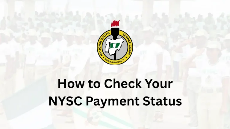 How to Check NYSC Payment Status