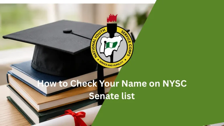 How to Check Your Name on NYSC Senate list