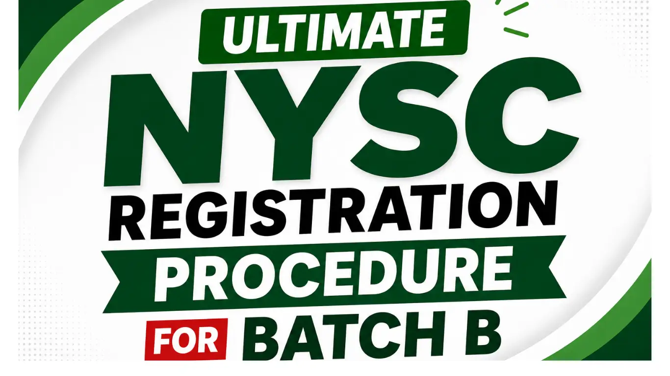 Ultimate NYSC Registration Procedure for Batch B